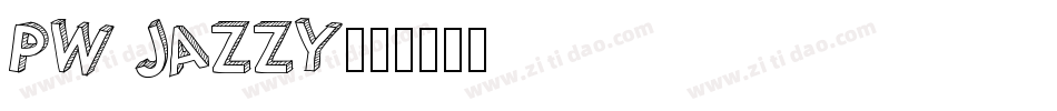 PW Jazzy字体转换